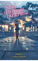 Sword of the Demon Hunter Kijin Gentosho (Light Novel) vol 09