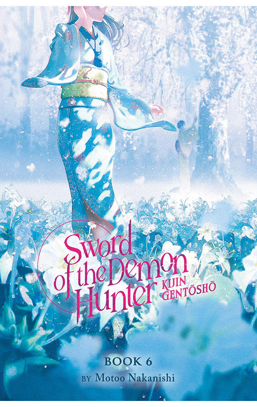 Sword of the Demon Hunter Kijin Gentosho vol 06 (Light Novel)