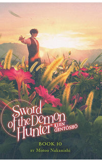Sword of the Demon Hunter Kijin Gentosho vol 10 (light novel)