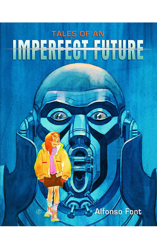 Tales of an Imperfect Future