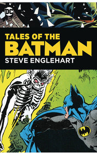 Tales of the Batman: Steve Englehart HC