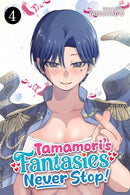 Tamamori’s Fantasies Never Stop! vol 04