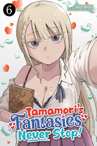 Tamamori’s Fantasies Never Stop! vol 06