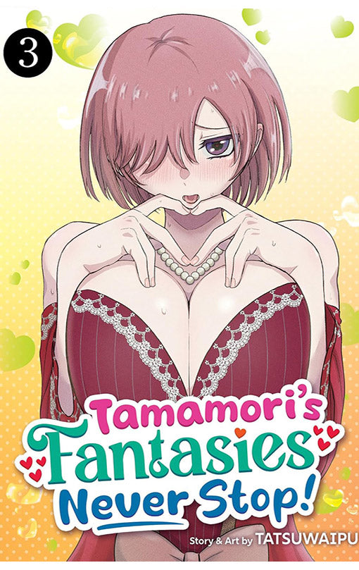 Tamamori’s Fantasies Never Stop! vol 03