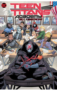 Teen Titans Academy vol 01 X Marks the Spot hardcover