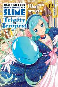 That Time I Got Reincarnated as a Slime: Trinity in Tempest vol 12 (manga)