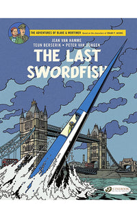 The Adventures of Blake &amp; Mortimer vol 28 The Last Swordfish GN