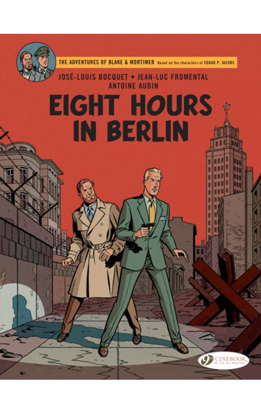 The Adventures of Blake &amp; Mortimer vol 29 Eight Hours in Berlin GN