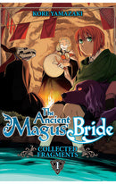The Ancient Magus' Bride Collected Fragments vol 01