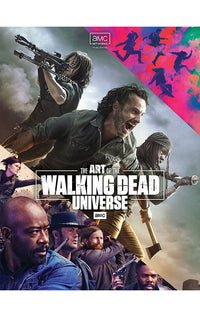 The Art of AMC's The Walking Dead Universe hardcover