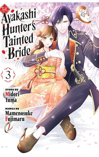 The Ayakashi Hunter’s Tainted Bride vol 03