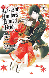 The Ayakashi Hunter’s Tainted Bride vol 05