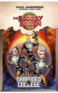 The Bloody Dozen A Tale of the Shrouded College tp