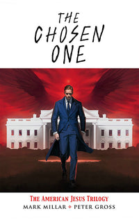 The Chosen One The American Jesus Trilogy tp