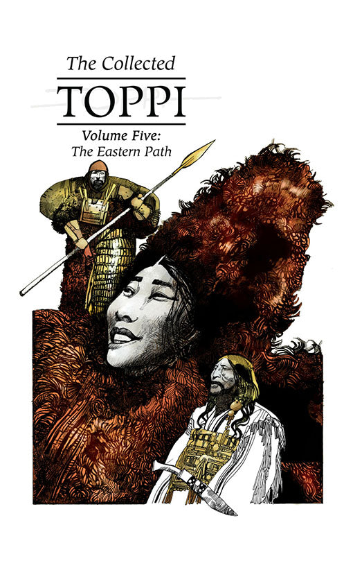 The Collected Toppi vol 5: The Eastern Path HC
