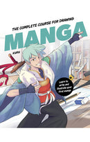 The Complete Course for Drawing Manga