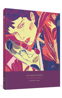 The Complete Crepax Dangerous Liaisons Volume 06 Hardcover