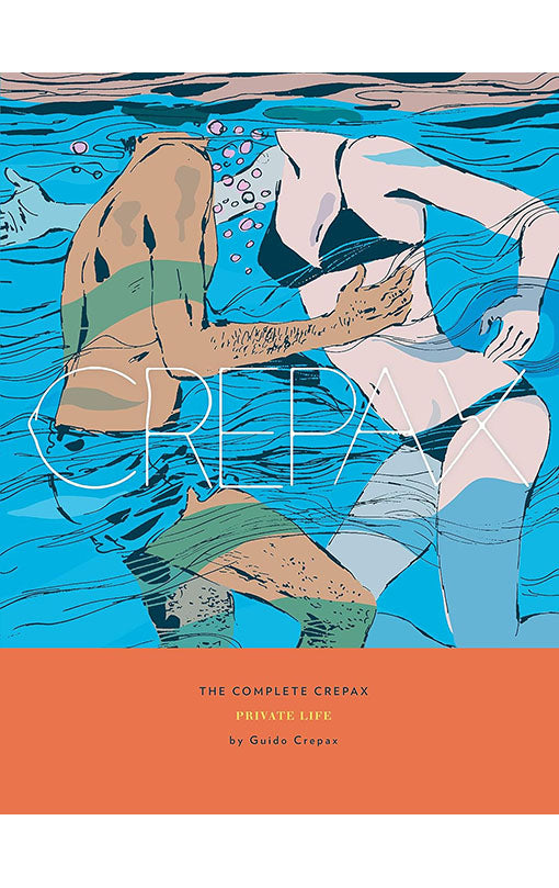 The Complete Crepax Private Life volume 04 Hardcover