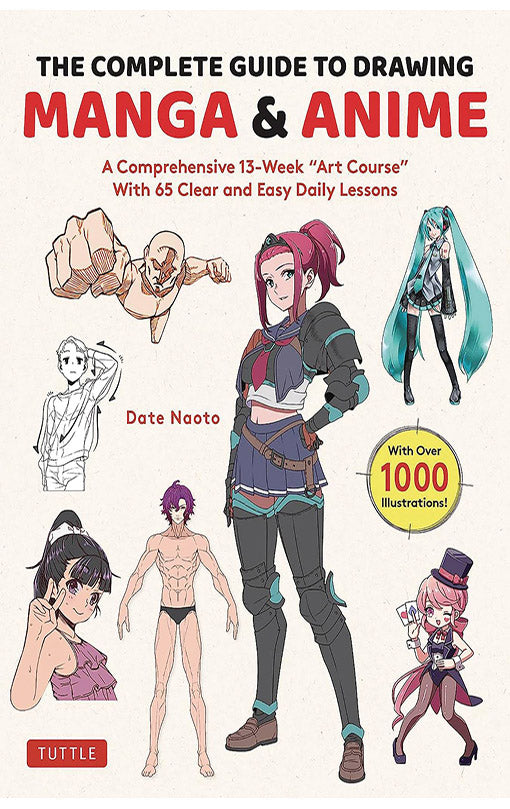 The Complete Guide to Drawing Manga &amp; Anime