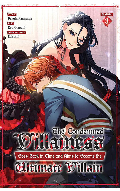 The Condemned Villainess goes back in Time and Aims to become the Ultimate Villain (Manga) vol 03