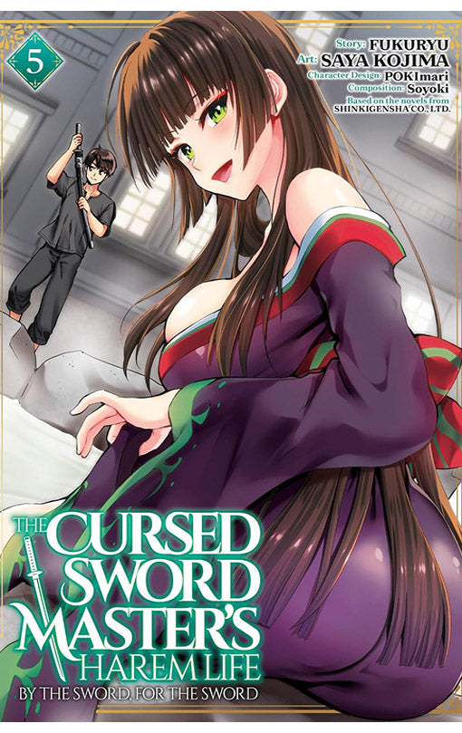The Cursed Sword Master’s Harem Life By the Sword, For the Sword vol 05