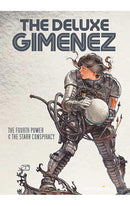 The Deluxe Gimenez The Fourth Power & The Starr Conspiracy Hardcover