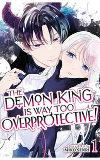 The Demon King is Way Too Overprotective! vol 01