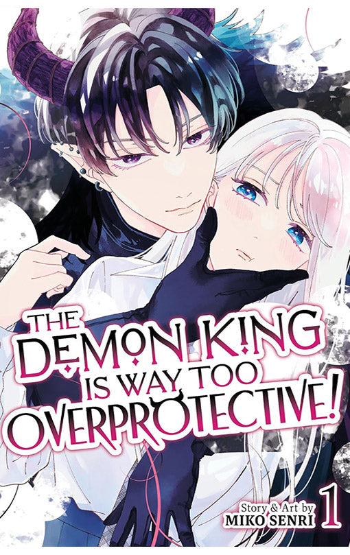 The Demon King is Way Too Overprotective! vol 01
