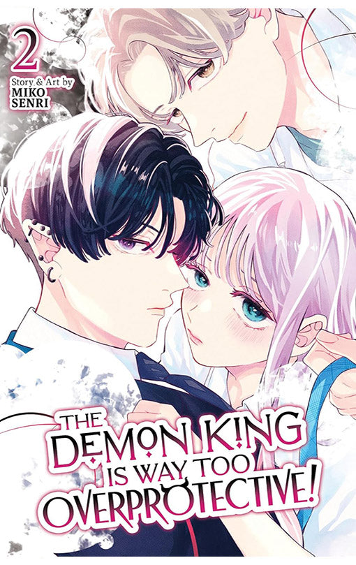 The Demon King is Way Too Overprotective! vol 02