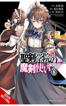 The Demon Sword Master of Excalibur Academy vol 06 (manga)