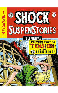 The EC Archives - Shock SuspenStories vol 03 tp