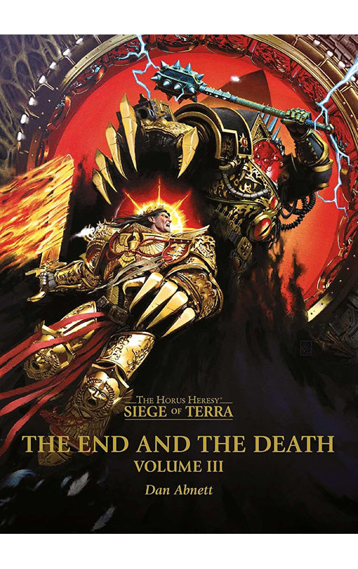 The End and the Death Volume III (The Horus Heresy Siege of Terra) tp (Warhammer 40K)