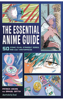 The Essential Anime Guide 50 Iconic Films Standout Series and Cult Masterpieces