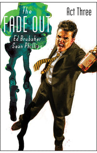 The Fade Out vol 03 Act Three tp
