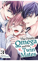 The Feisty Omega and His Twin Mates vol 03