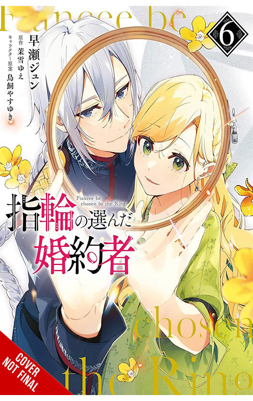 The Fiancee Chosen by the Ring vol 06