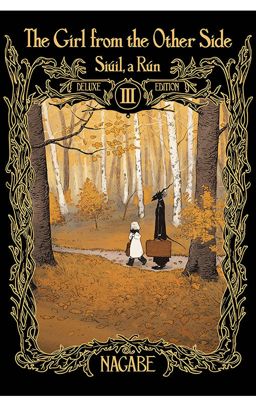 The Girl From the Other Side Siuil, A Run Deluxe Edition III vol. 7-9 Hardcover