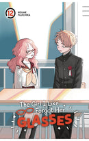 The Girl I Like Forgot Her Glasses vol 12