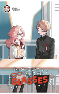 The Girl I Like Forgot Her Glasses vol 12