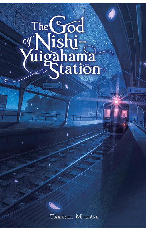 The God of Nishi-Yuigahama Station Light Novel