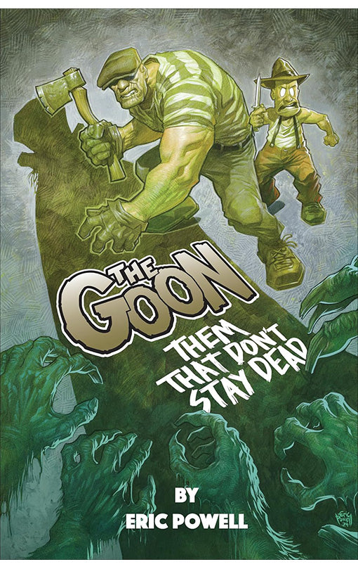 The Goon - Them That Don't Stay Dead tp