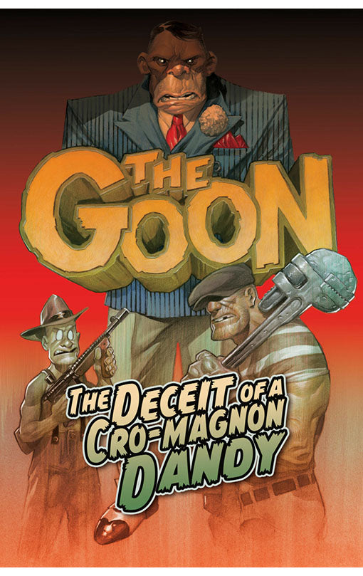 The Goon vol 02 The Deceit of a Cro-Magnon Dandy tp
