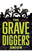 The Gravediggers Union vol 01 tp