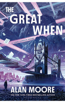 The Great When - A Long London Novel