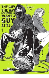 The Guy she was Interested in wasn't a Guy at All vol 01