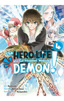 The Hero Life of a (Self-Proclaimed) Mediocre Demon! vol 04