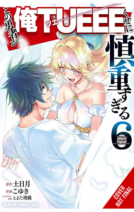 The Hero is Overpowered but Overly Cautious vol 06 tp