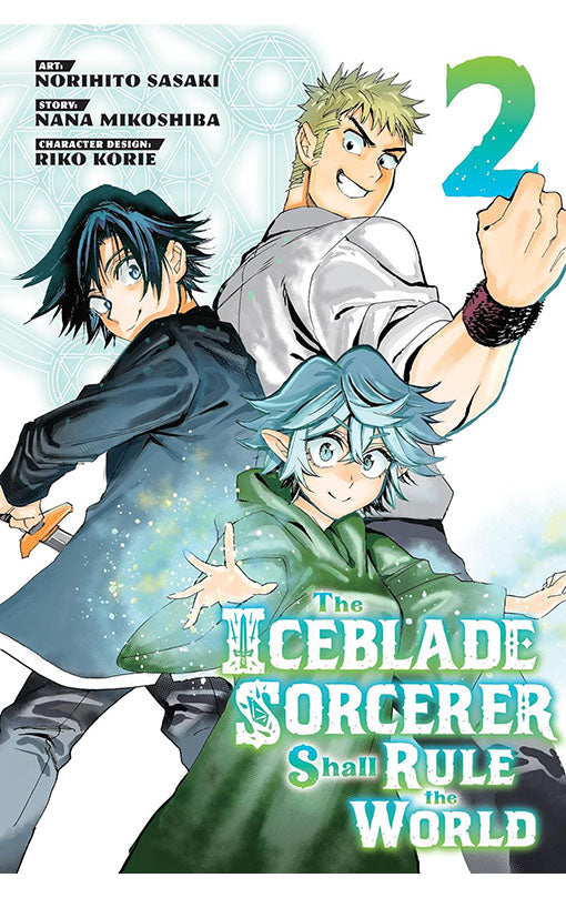 The Iceblade Sorcerer Shall Rule the World vol 02