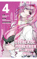 The Iceblade Sorcerer Shall Rule the World vol 04