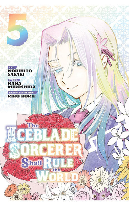The Iceblade Sorcerer Shall Rule the World vol 05